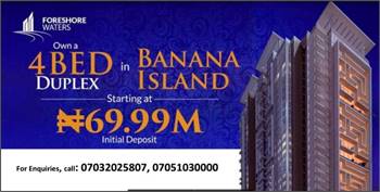 Own a 4 Bedroom Duplex in Banana Island (Call 08094156441)